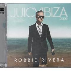 Robbie Rivera Presents - Juicy Ibiza (2009) - Black Hole
