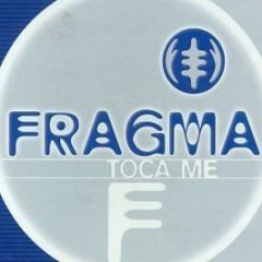 Fragma - Toca Me (Natious Remix) - Positiva