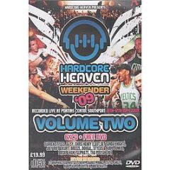Hardcore Heaven - Weekender (2009) (Volume 2) - Hardcore Heaven
