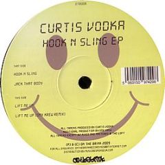 Curtis Vodka - Hook N Sling EP - On The Brink