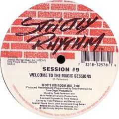 Session 9 - Welcome To The Magic Sessions - Strictly Rhythm