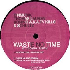 Thomas Lauren - Waste No Time - Kingfu Records