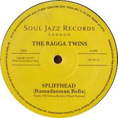 The Ragga Twins - Spliffhead (Ramadanman Remix) - Soul Jazz 