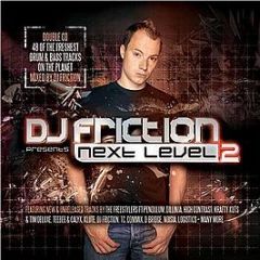DJ Friction Presents - Next Level 2 - Shogun Audio