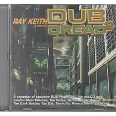 Ray Keith Presents - Dub Dread 2 - Dread