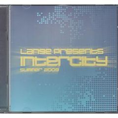 Lange Presents - Intercity (Summer 2009) - Lange Recordings