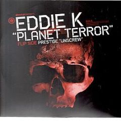 Eddie K - Planet Terror - Stereotype