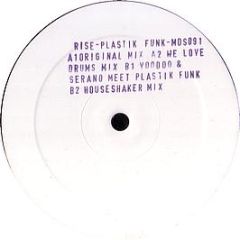 Plastik Funk - Rise Up - Ministry Of Sound
