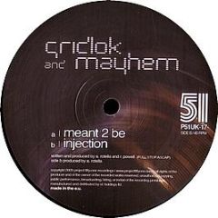 Gridlok & Mayhem - Meant 2 Be - Project 51