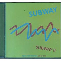 Subway - Subway Ii - Soul Jazz 