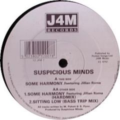 Suspicious Minds - Some Harmony - J4M Records
