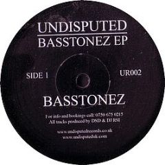Undisputed - Basstonez EP - Un-Disputed