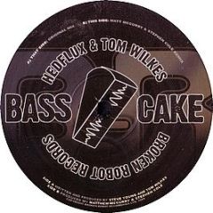 Hedflux & Tom Wilkes - Bass Cake - Broken Robot 3