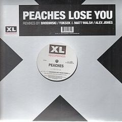 Peaches - Lose You - XL