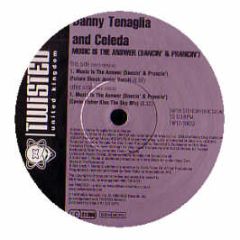 Danny Tenaglia - Music Is The Answer (Dancin & Prancin) - Twisted