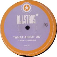 Allstars - What About Us - Allstars