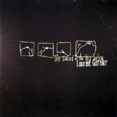 Laurent Garnier - The Sound Of The Big Babou - F Communications