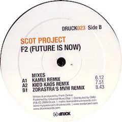 DJ Scot Project - F2 (Future Is Now) (Remixes) - Druck