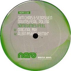 Dim Chris & Sebastien Drums Feat Polina - Sometimes I Feel - Nero
