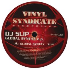 DJ Slip - Global Syntax EP - Vinyl Syndicate