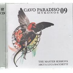 Argy & Luca Bacchetti Presents - Cavo Paradiso (Mykonos 2009) - Cavo Paradiso Cd 9