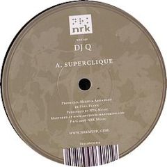 DJ Q - Superclique - NRK