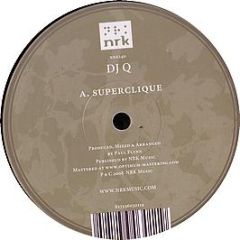 DJ Q - Superclique - NRK