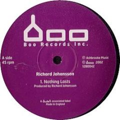 Richard Johansson - Nothing Lasts - Bush Boo