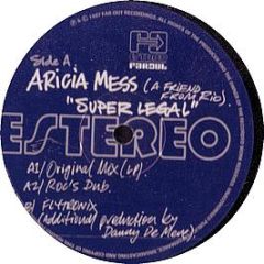Aricia Mess - Super Legal - Far Out