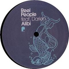 Reel People Ft Darien - Alibi - Papa Records