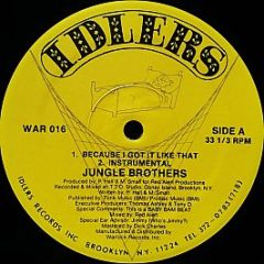 Jungle Brothers - Because I Got It Like That - Idlers