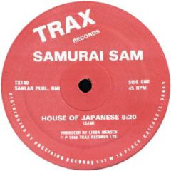 Samurai Sam - House Of Japanese - Trax