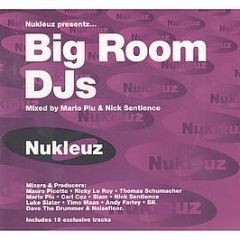 Nukleuz Presents - Big Room Djs - Nukleuz