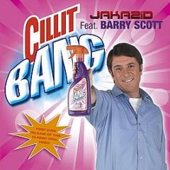 Jakazid Feat. Barry Scott - Cillit Bang - Nukleuz