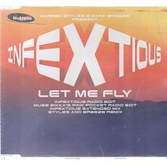 Infextious - Let Me Fly - Nukleuz
