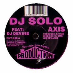 DJ Solo - Axis / Darkage - Production House