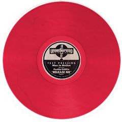 Mass In Motion Featurin Portia Griffin - Release Me (Red Vinyl) - Unauthorized Recordings
