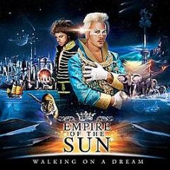 Empire Of The Sun - Walking On A Dream (Remixes Part 2) - Virgin