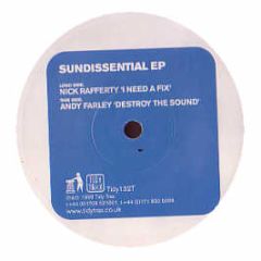 Nick Rafferty/Andy Farley - I Need A Fix/Destroy The Sound - Tidy Trax