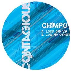 Chimpo - Lock Off Vip - Contagious