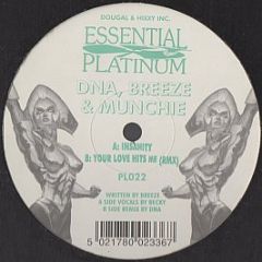 Dna, Breeze & Munchie - Insanity - Essential Platinum