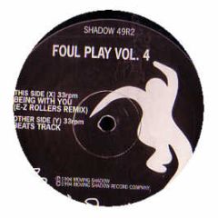 Foul Play - Volume 4 (Remixes Part 2) - Moving Shadow