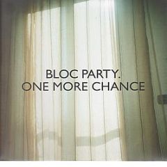 Bloc Party - One More Chance - Wichita
