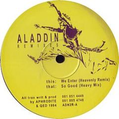 Aladdin (Aphrodite) - We Enter / So Good (Remixes) - Aladdin