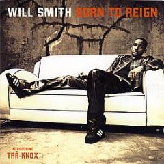 Will Smith - Born To Reign - Columbia