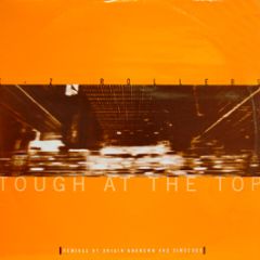 E-Z Rollers - Tough At The Top (Remixes) - Moving Shadow