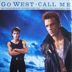 Go West - Call Me (The Indiscriminate Kitchen Sink Mix) - Chrysalis