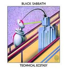 Black Sabbath - Technical Ecstacy - Sanctuary