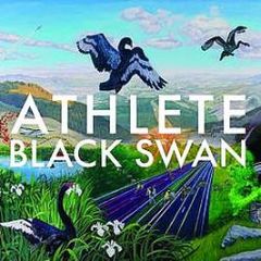 Athlete - Black Swan - Polydor