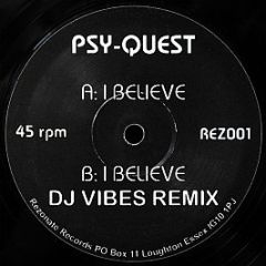 Psy-Quest - I Believe - Rezonate